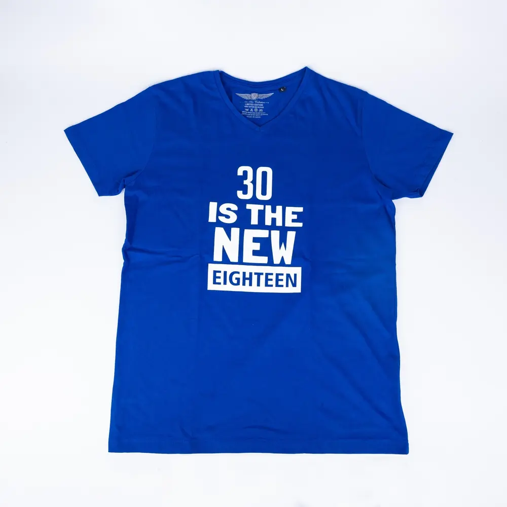 30 is the New Eighteen T-Shirt